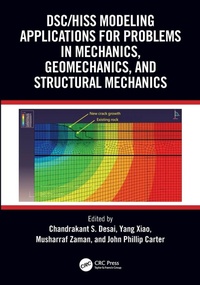 Enlarge image Cover: DSC/HISS Modeling Applications for Problems in Mechanics, Geomechanics, and Structural Mechanics - CRC Press