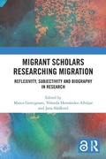 Cover: Migrant Scholars Researching Migration - Routledge