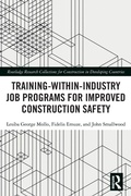 Cover: Training-Within-Industry Job Programs for Improved Construction Safety - Routledge