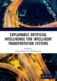 Abbildung von: Explainable Artificial Intelligence for Intelligent Transportation Systems - CRC Press