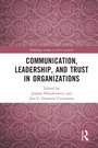 Cover: Communication, Leadership and Trust in Organizations - Routledge