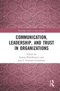Cover: Communication, Leadership and Trust in Organizations - Routledge