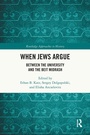 Cover: When Jews Argue - Routledge