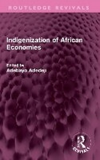 Abbildung von: Indigenization of African Economies - Routledge