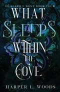 Cover: What Sleeps Within the Cove - Hodderscape