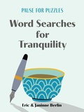 Cover: Pause for Puzzles: Word Searches for Tranquility - Puzzlewright