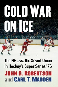 Abbildung von: Cold War on Ice - McFarland & Co Inc