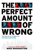 Cover: The Perfect Amount of Wrong - History Press