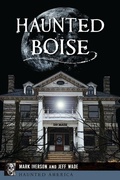 Cover: Haunted Boise - History Press