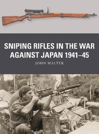 Enlarge image Cover: Sniping Rifles in the War Against Japan 1941-45 - Osprey Publishing