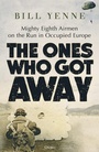 Cover: The Ones Who Got Away - Osprey Publishing