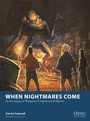 Cover: When Nightmares Come - Osprey Games