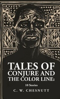 Cover: Tales of Conjure and The Color Line - Lushena Books