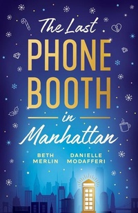 Enlarge image Cover: The Last Phone Booth in Manhattan - Montlake