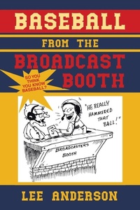 Abbildung von: Baseball from the Broadcast Booth - WestBow Press