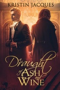 Cover: A Draught of Ash and Wine - City Owl Press