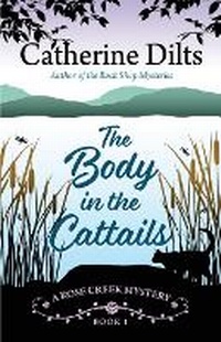 Enlarge image Cover: The Body in the Cattails - Encircle Publications, LLC