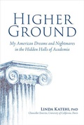 Cover: Higher Ground: My American Dreams and Nightmares in the Hidden Halls of Academia - Amplify Publishing