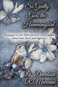 Cover: So Gently Goes the Hummingbird - BOOKBABY