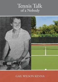 Abbildung von: Tennis Talk of a Nobody - Crosshill Creek Publications