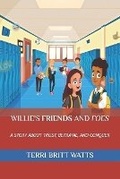 Cover: Willie's Friends and Foes - Terri Britt Watts