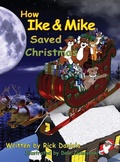 Cover: How Ike and Mike Saved Christmas - Foxey World