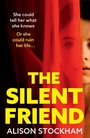 Cover: The Silent Friend - Boldwood Books Ltd