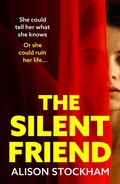 Cover: The Silent Friend - Boldwood Books Ltd