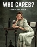 Cover: Who Cares? - Intell Book Publishers