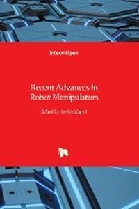 Enlarge image Cover: Recent Advances in Robot Manipulators - IntechOpen
