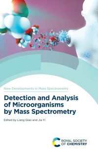 Abbildung von: Detection and Analysis of Microorganisms by Mass Spectrometry - Royal Society of Chemistry