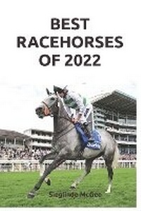 Abbildung von: Best Racehorses of 2022 - Sleipnir Press