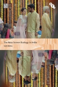 Cover: The New Screen Ecology in India - BFI Publishing