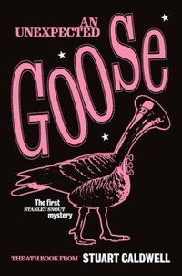 Abbildung von: An Unexpected Goose - ebookpartnership.com