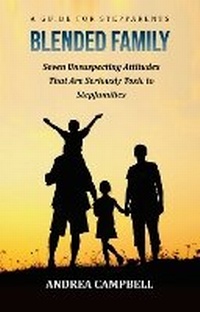 Enlarge image Cover: BLENDED FAMILY - A Guide for Stepparents - Andrea Campbell