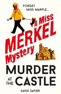 Enlarge image Cover: Murder at the Castle - Old Street Publishing