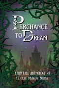 Cover: Perchance to Dream - Ye Olde Dragon Books