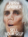 Cover: Pippa Garner: $ELL YOUR $ELF - Pioneer Works