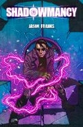 Cover: Shadowmancy - Outland Entertainment