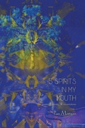 Cover: 5 Spirits in my Mouth - Querencia Press, LLC