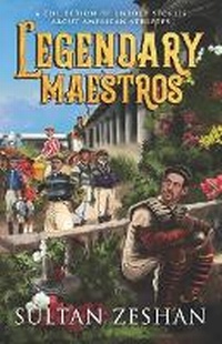 Abbildung von: Legendary Maestros - Legendary Maestros LLC