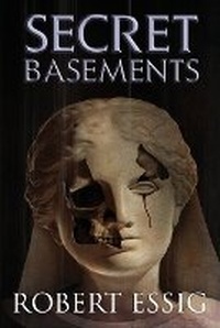 Enlarge image Cover: Secret Basements - D&T Publishing LLC