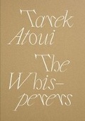 Cover: Tarek Atoui: The Whisperers - Radius Books