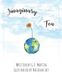 Cover: Imaginary Tea - Outskirts Press