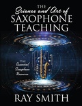 Cover: Science and Art of Saxophone Teaching - Outskirts Press