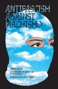 Cover: Antifascism Against Machismo - Kersplebedeb