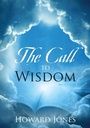 Cover: Call to Wisdom - Outskirts Press