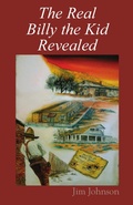Cover: Real Billy the Kid Revealed - Outskirts Press
