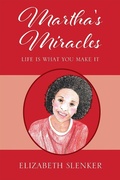 Cover: Martha's Miracles - Outskirts Press