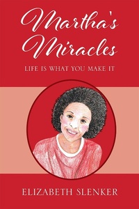 Enlarge image Cover: Martha's Miracles - Outskirts Press